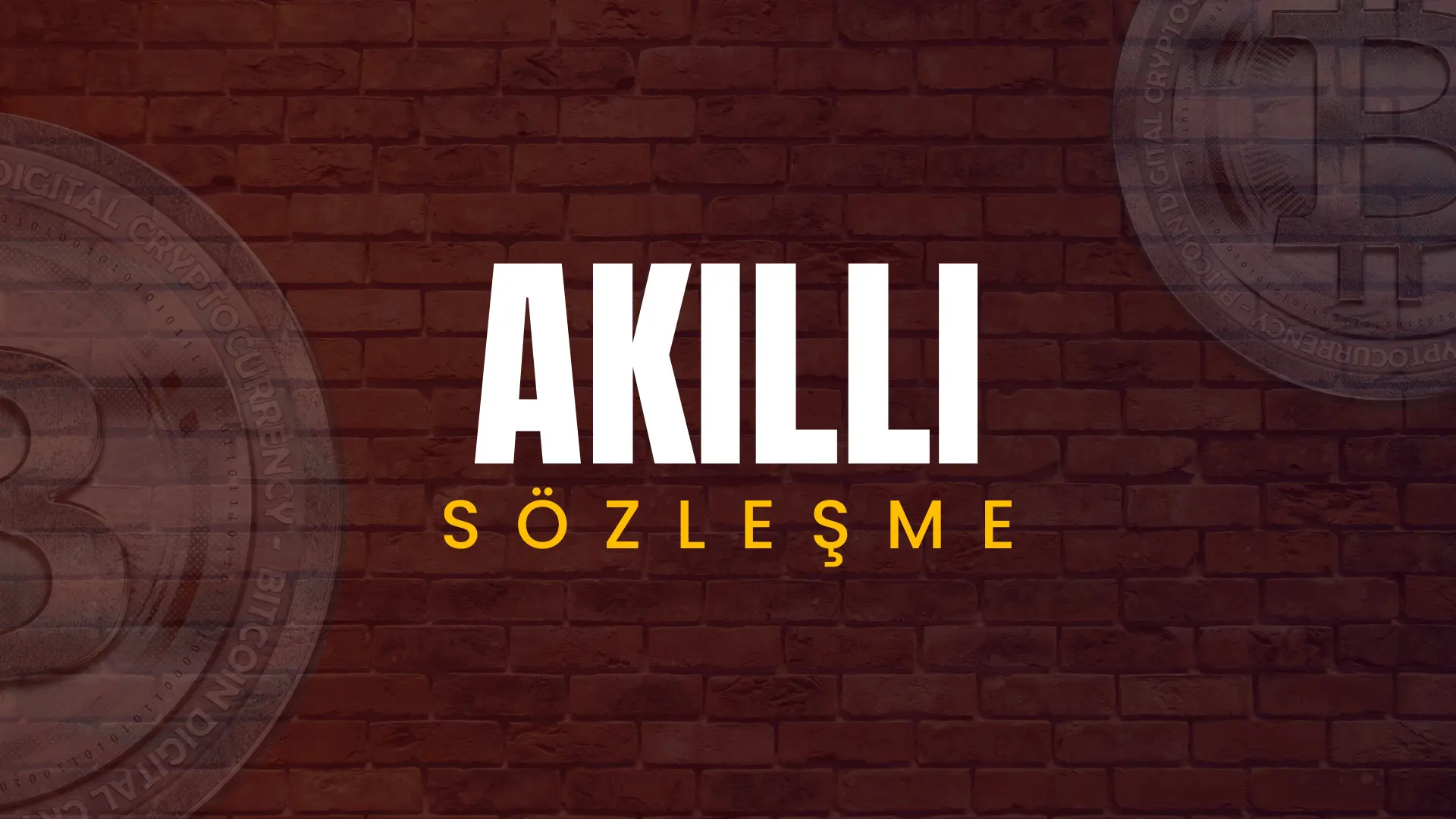 akıllı sözleşme smart contract