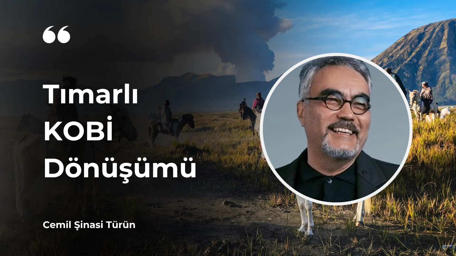 tımarlı kobi dönüşümü